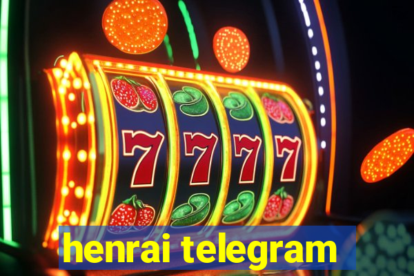 henrai telegram